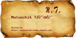 Maloschik Tádé névjegykártya